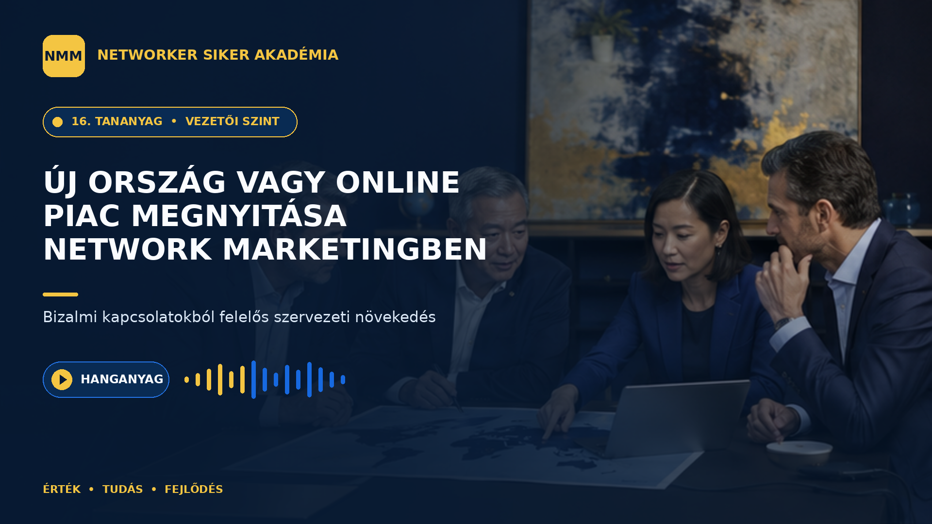 Új ország vagy online piac megnyitása network marketingben
