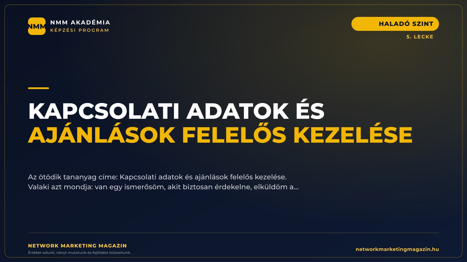 Kapcsolati adatok és ajánlások felelős kezelése