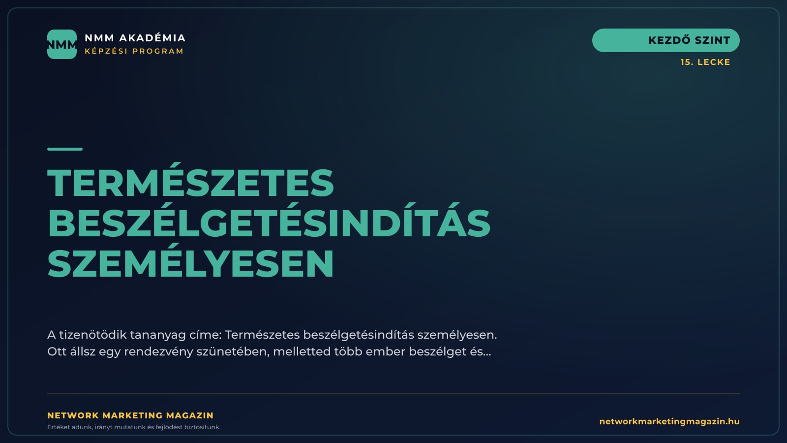Természetes beszélgetésindítás személyesen