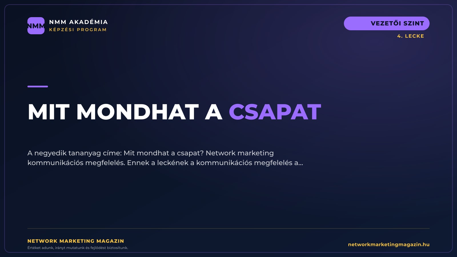 Mit mondhat a csapat
